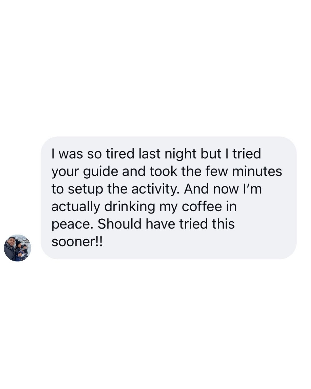 Instagram DM from a mom who used the Morning Coffee Guide